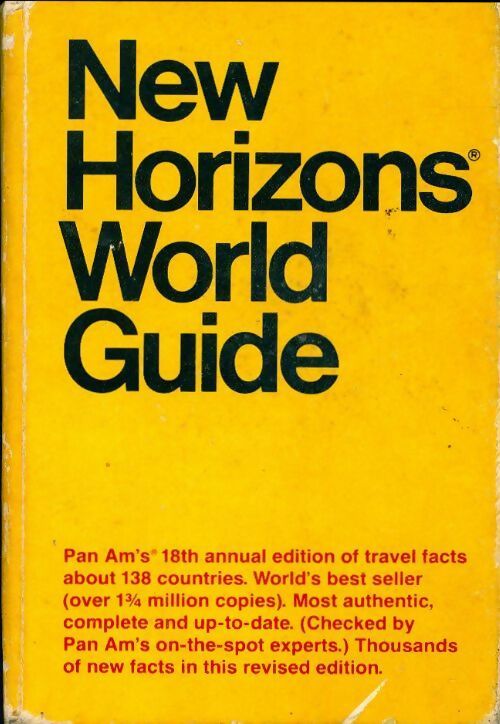 New horizon guide. Pan am's. Travel facts about 138 countries - Gerald W. Whitted -  Pan american - Livre