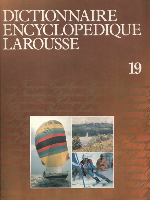Dictionnaire encyclopédique Tome XIX - Collectif -  Larousse GF - Livre