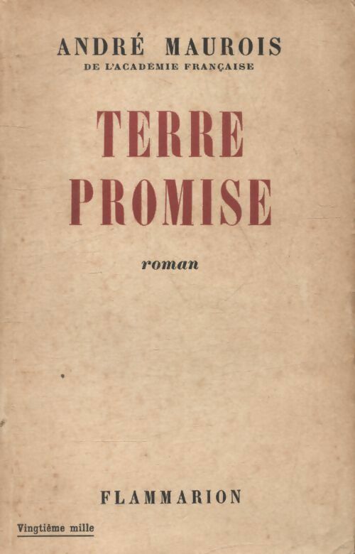 Terre promise - André Maurois -  Poche Flammarion - Livre