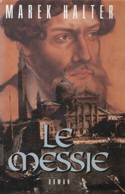 Le Messie - Marek Halter -  France Loisirs GF - Livre