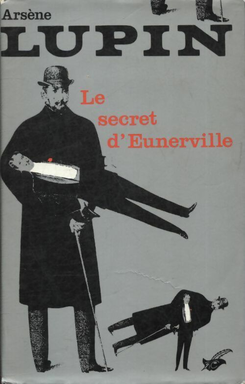 Le secret d'Eunerville (Arsène Lupin) - Pierre Boileau -  Masque GF - Livre