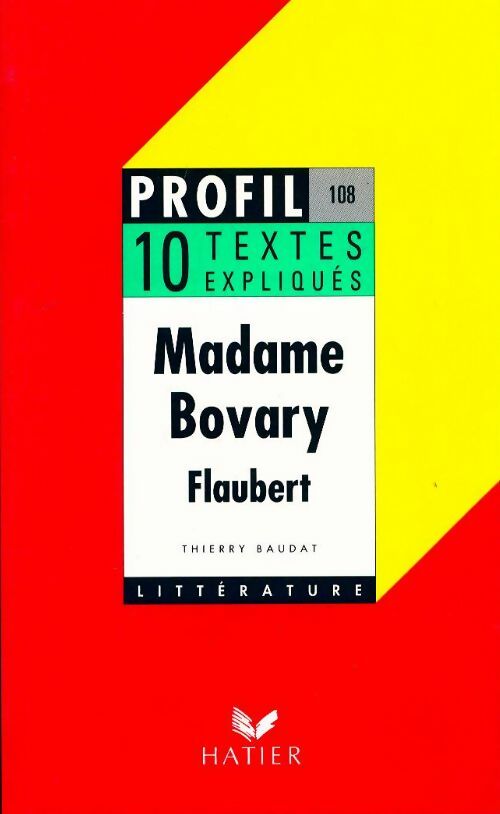 Madame Bovary (extraits) - Gustave Flaubert -  Profil - Livre