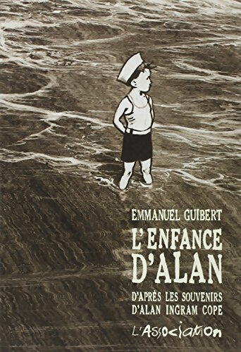 L' enfance d'Alan - Emmanuel Guibert -  L'association BD - Livre