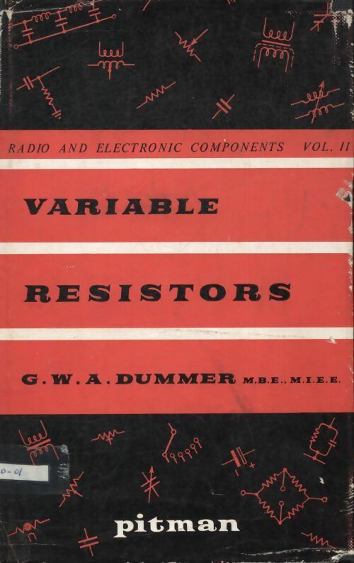 Variable resistors and potentiometers - G W A Dummer -  Pitman - Livre
