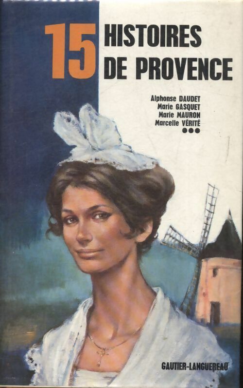 15 histoires de Provence - Collectif -  Série 15 - Livre