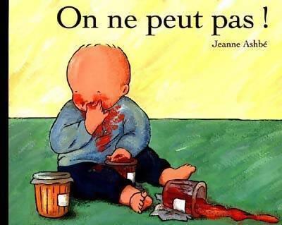 On ne peut pas ! - Jeanne Ashbé -  Pastel - Livre