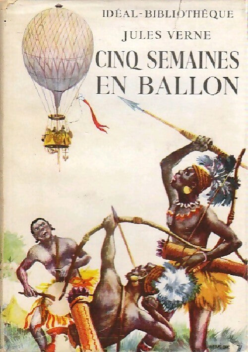 Cinq semaines en ballon - Jules Verne -  Idéal-Bibliothèque - Livre