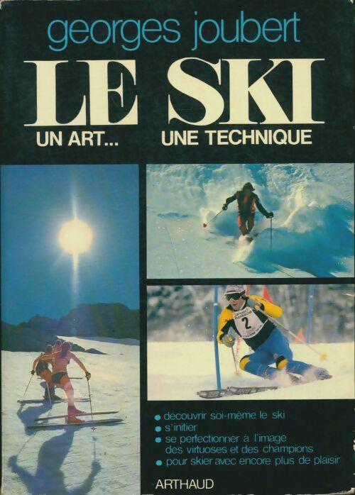 Le ski - Georges Joubert -  Arthaud GF - Livre