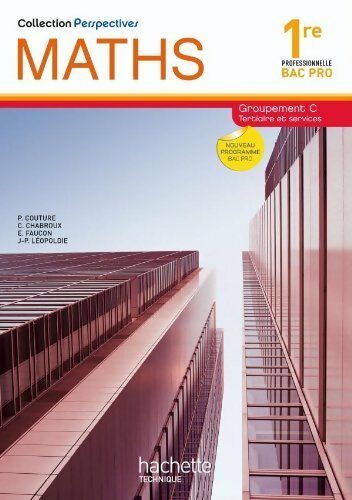 Maths 1ère bac pro tertiaire - Collectif -  Perspectives - Livre