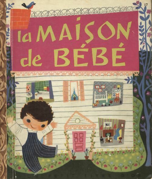 La maison de bébé - Marie Blair -  Les petits livres d'or - Livre