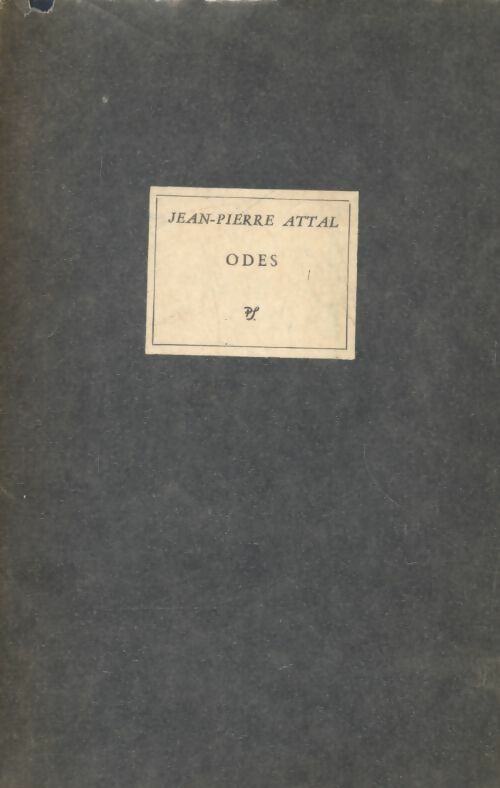 Odes - Jean-Pierre Attal -  Seghers poches divers - Livre