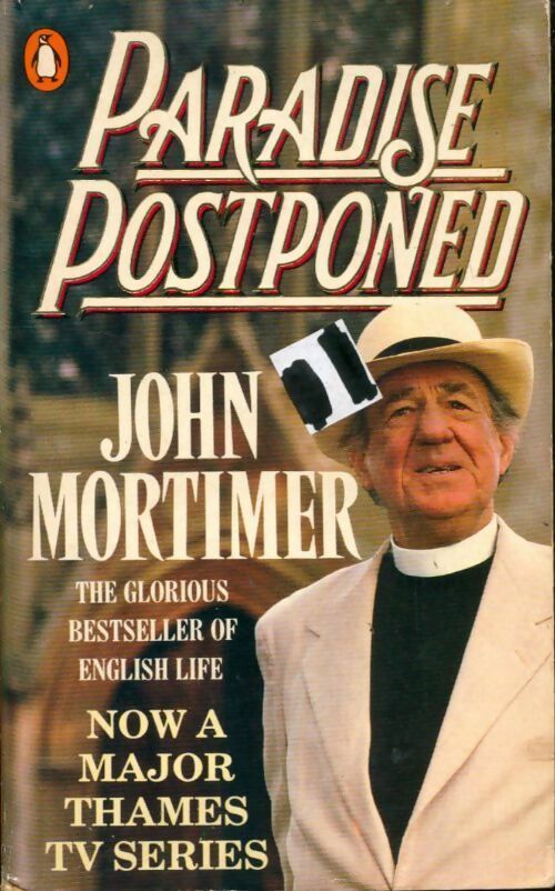 Paradise postponed - John Mortimer -  Fiction - Livre