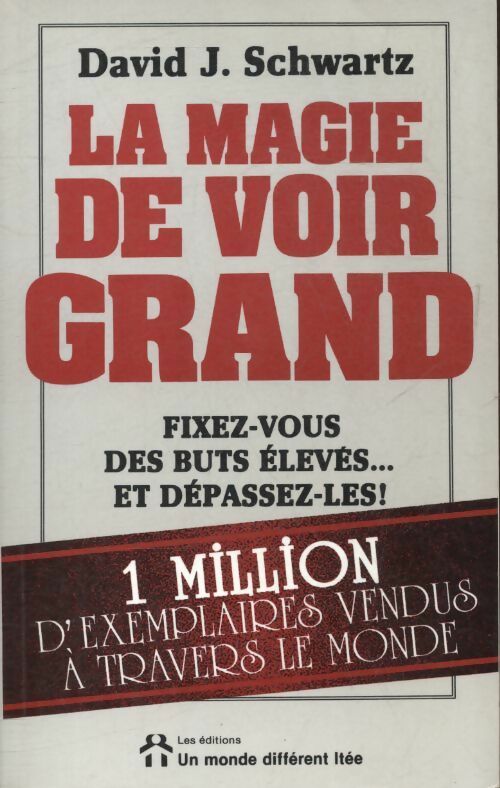 La magie de voir grand - David.J Schwartz -  Motivation et épanouissement personnel - Livre