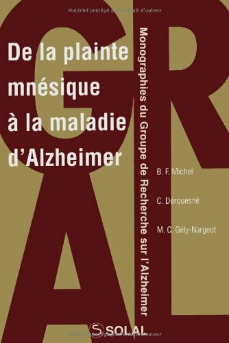 De la plainte mnésique à la maladie d?Alzheimer - Collectif -  Solal GF - Livre