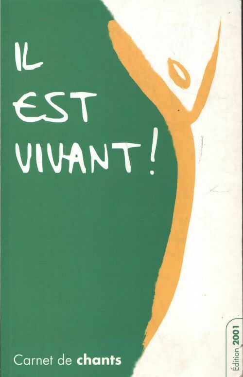 Il est vivant! 2001 - Collectif -  Emmanuel GF - Livre