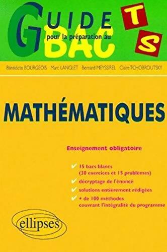 Guide pour la préparation au bac : Mathématiques Terminale S - Collectif -  Ellipses GF - Livre