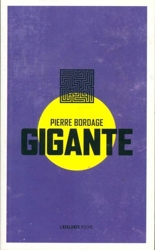 Gigante - Pierre Bordage -  Poche Atalante - Livre