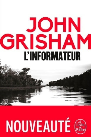 L'informateur - John Grisham -  Le Livre de Poche - Livre