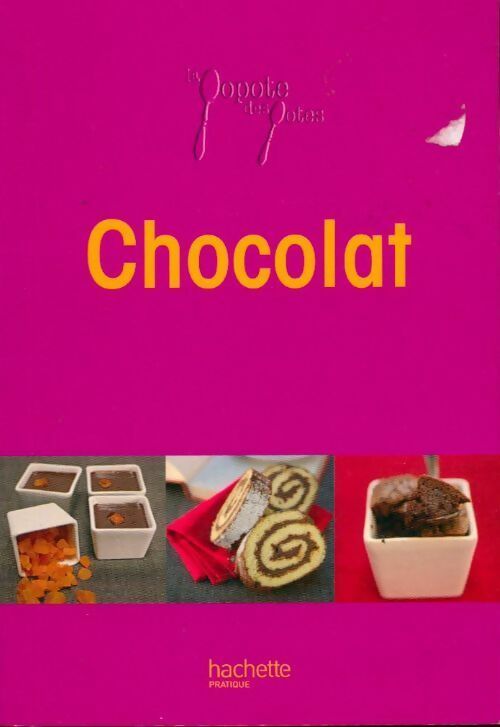 Chocolat - Aude De Galard -  La popote des potes - Livre