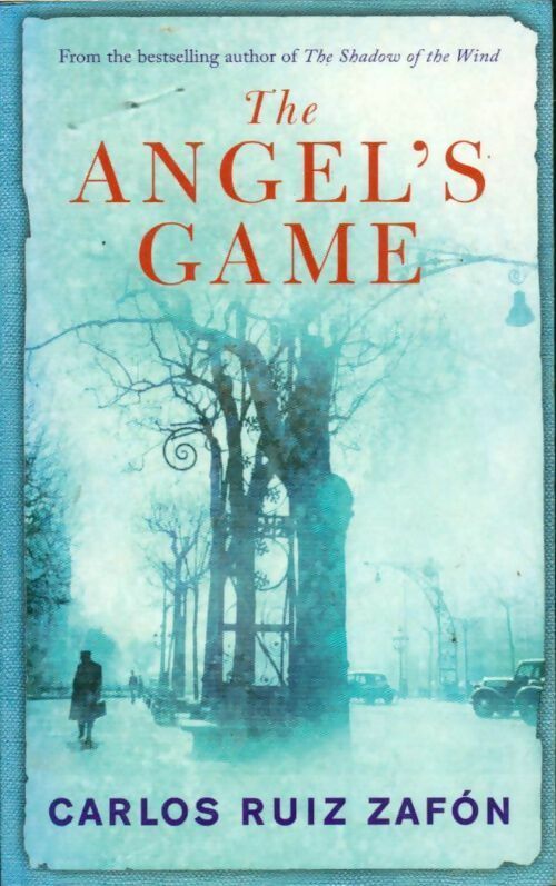 The Angel's game - Carlos Ruiz Zafon -  Orion - Livre