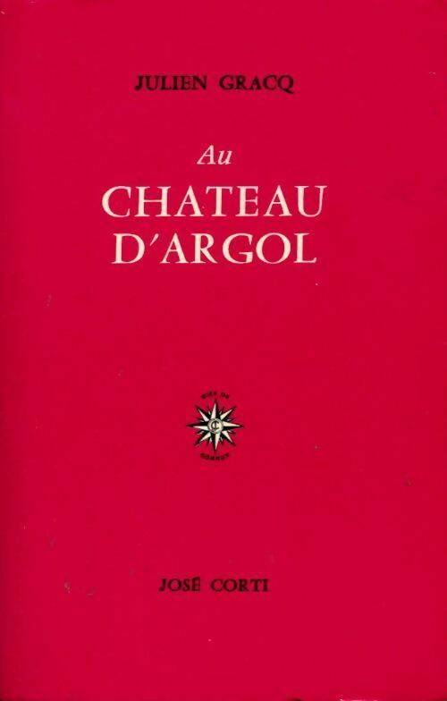 Au château d'Argol - Julien Gracq -  Rien de commun - Livre