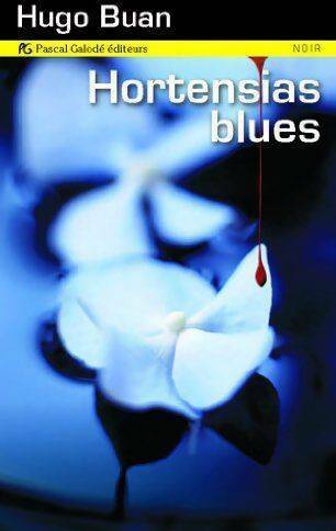 Hortensias blues - Hugo Buan -  Noir - Livre
