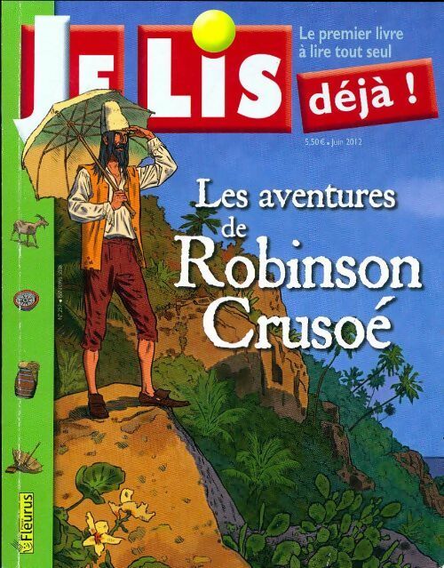 Je lis déjà n°257 : Les aventures de Robinson Crusoé - Collectif -  Je lis déjà - Livre
