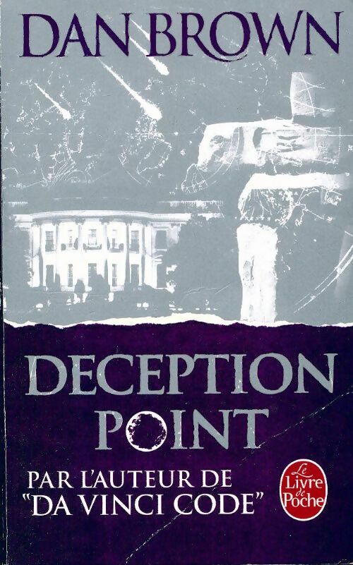 Deception point - Dan Brown -  Le Livre de Poche - Livre