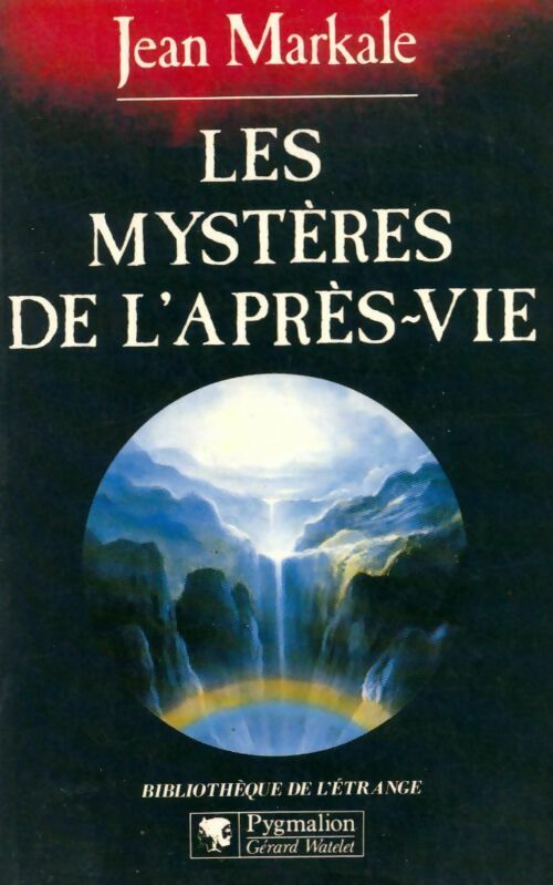 Les mystères de l'après-vie - Jean Markale -  Bibliothèque de l'étrange - Livre
