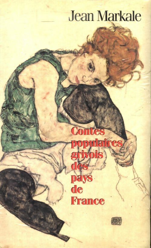Contes populaires grivois des pays de France - Jean Markale -  Le Grand Livre du Mois GF - Livre