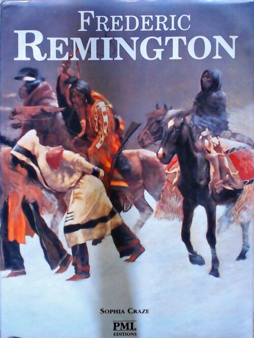 Frédéric Remington - Sophia Craze -  PML GF - Livre