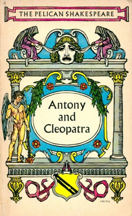 Antony and Cleopatra - William Shakespeare -  The Pelican Shakespeare - Livre