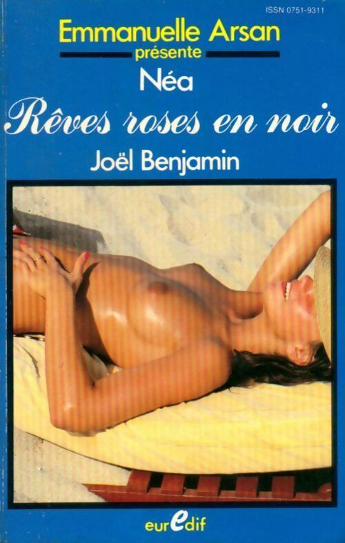 Rêves roses en noir - Joël Benjamin -  Emmanuelle Arsan - Livre