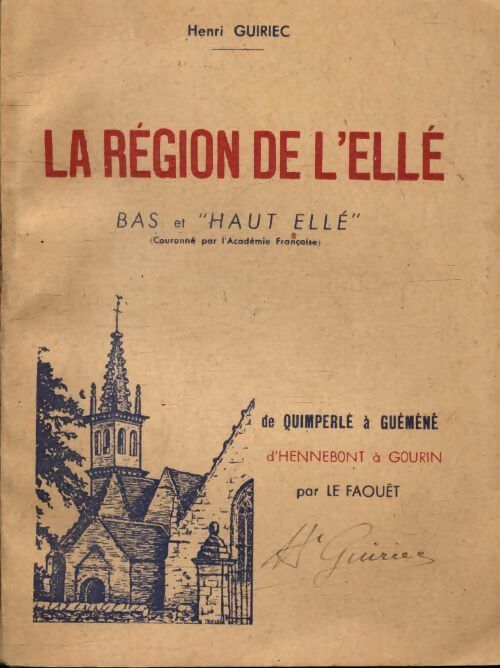 La région de l'Ellé - Henri Guiriec -  Compte Auteur poche - Livre