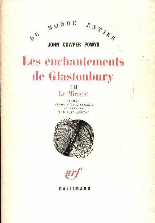 Les enchantements de Glastonbury Tome III : Le miracle - John Cowper Powys -  Du monde entier - Livre
