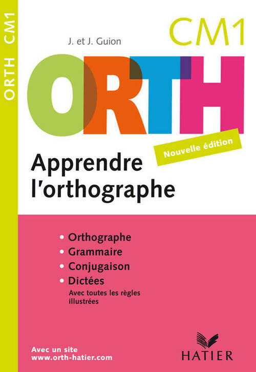 Apprendre l'orthographe CM1 - Jean Guion -  Orth - Livre