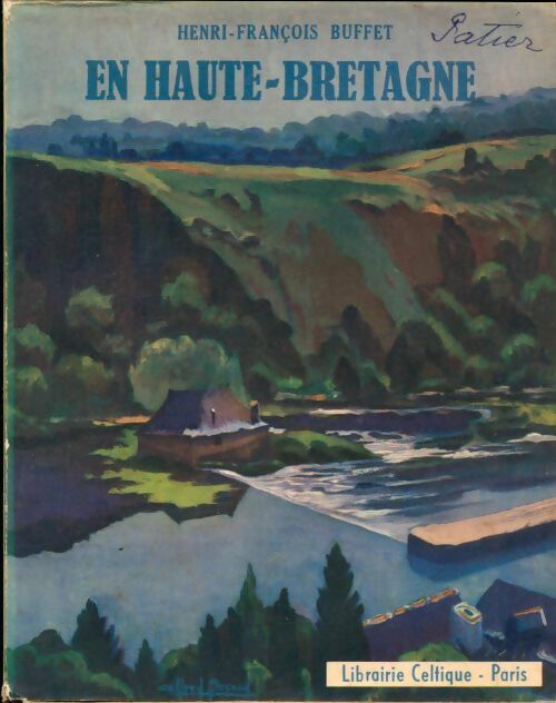 En Haute-Bretagne - Henri-François Buffet -  Celtiques GF - Livre