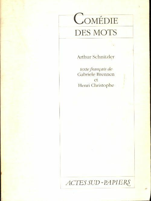 Comédie des mots - Arthur Schnitzler -  Papiers - Livre