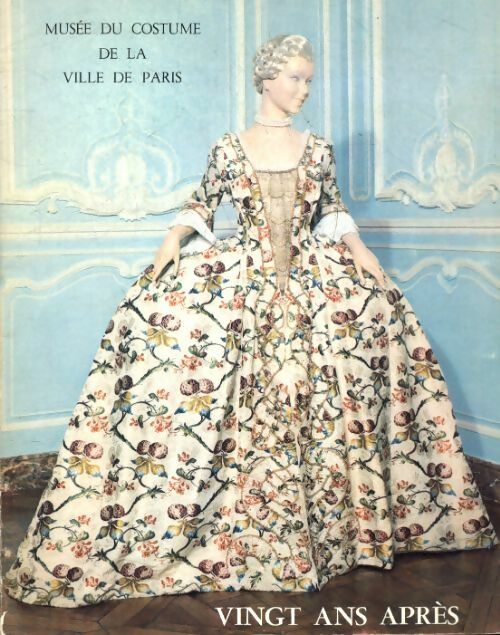 Vingt ans après - Collectif -  Musée du costume de la ville de Paris - Livre