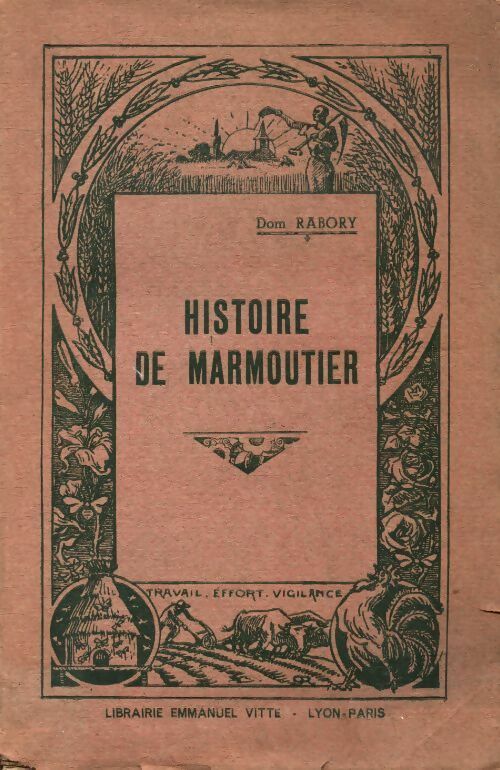 Histoire de Marmoutier - Dom Rabory -  Vitte GF - Livre