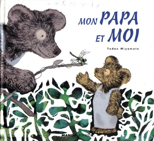 Mon papa et moi - Tadao Miyamoto -  Mango GF - Livre