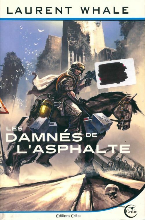 Les damnés de l'asphalte - Laurent Whale -  Fantasy - Livre