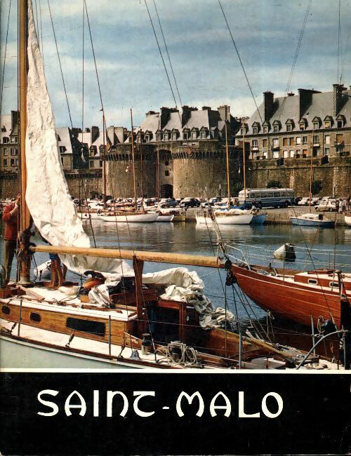 Saint Malo - Louis Le Cunff -  Art Jos Le Doaré GF - Livre