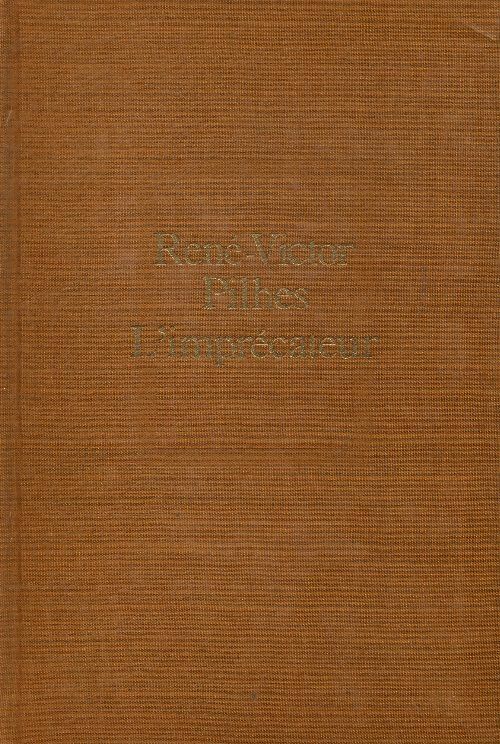 L'Imprécateur - René-Victor Pilhes -  Seuil relié - Livre