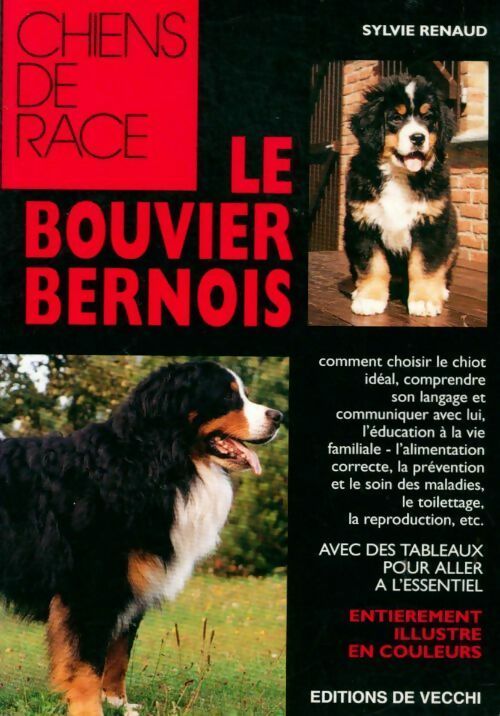 Le Bouvier bernois - Sylvie Rainaud -  Chiens de race - Livre