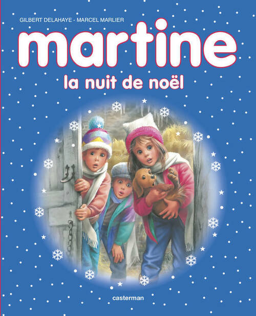 Martine : La nuit de Noël - Gilbert Delahaye -  Martine - Livre