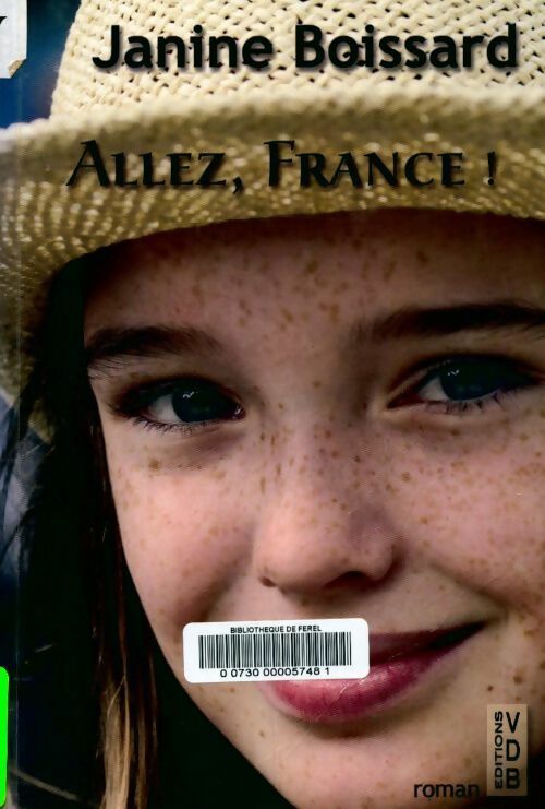 Allez, France ! - Janine Boissard -  VDB - Livre