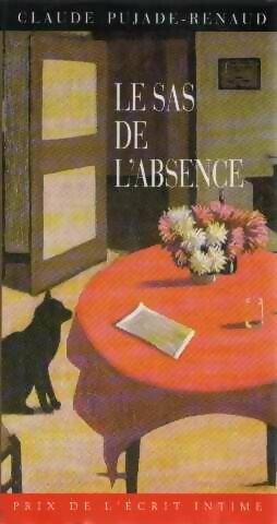 Le sas de l'absence - Claude Pujade-Renaud -  France Loisirs GF - Livre