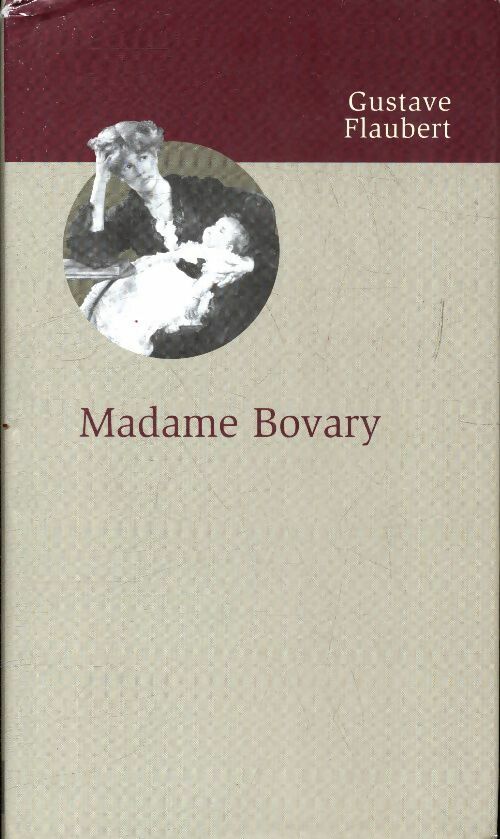 Madame Bovary - Gustave Flaubert -  Nov'Edit GF - Livre