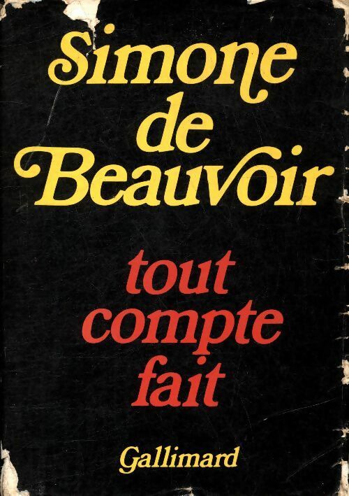 Tout compte fait - Simone De Beauvoir -  Gallimard GF - Livre